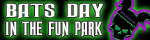 15Bats Day in the Fun Park