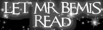 06 let mr bemis read